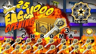 25 x CHROMA 3 CASES!!!! MEIN ERSTES CS:GO - Opening 25K SPECIAL