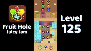 🎯 Fruit Hole Level 125 Walkthrough | Fun Fruit Puzzle Game 🍓 | SolutionGuruji