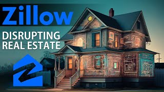 Zillow Business Model - Disrupting Real Estate