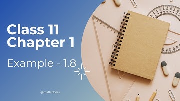 Example 1.8 | Chapter 1 | Class 11 | TN State Board | Math Doers