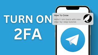 How to Turn On 2FA on Telegram? How to Turn On 2FA on Telegram?