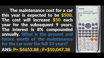 Uniform Arithmetic Gradient (Engineering Economy)