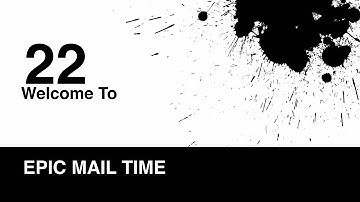 EPIC MAIL TIME Intro