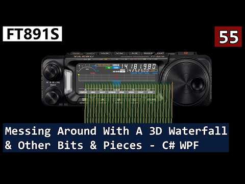 FT891S No.55 - Back On The Waterfall Again - C# WPF - David G7UIV