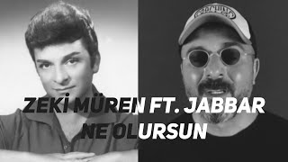 Ne Olursun - Zeki Müren Ft. Jabbar / Ve Ben Yalnız