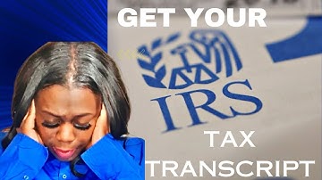 Easy Guide to Get Your IRS Tax Transcript @LifeLessonswithLatysha