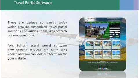 Travel Portal Software Solutions India, Travel Website Development - Axis Softech
