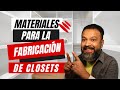 Materiales para la fabricacin de closets closetdemadera closetsdemdf closetsdemelamina