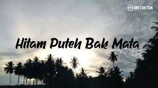 Hitam Puteh Bak Mata | Cover (Official Lyrics Videos)