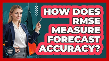 How Does RMSE Measure Forecast Accuracy?