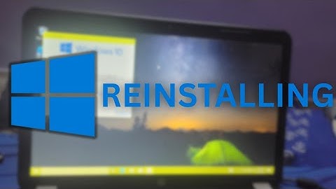 Reinstalling Windows 10 on the HP Pavilion G6