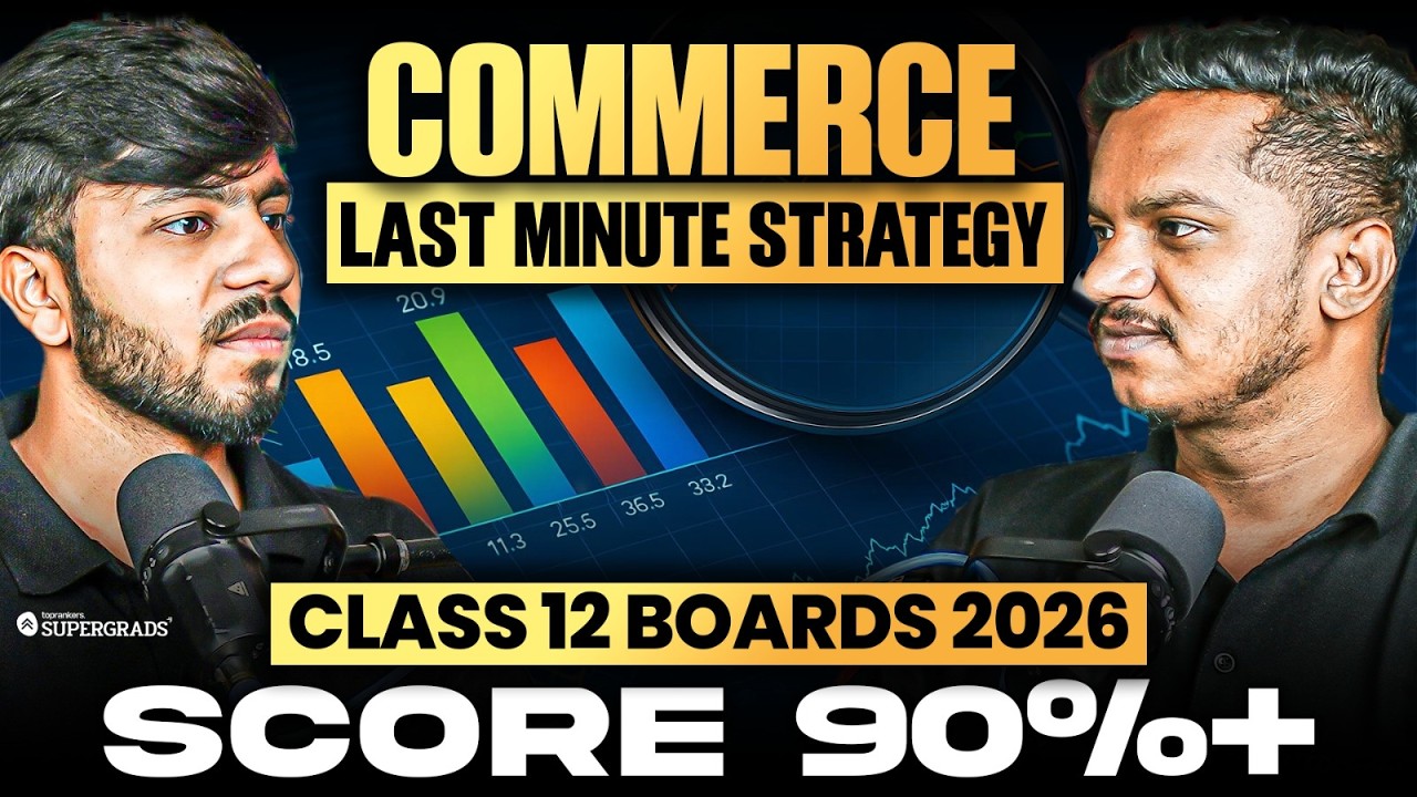 Last Chance! 🔥 How to Score 90%+ in Class 12 Commerce Boards 2026 ...