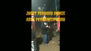 Joget terbaru asoy pengantin baru remix#lagutemix#tren2022