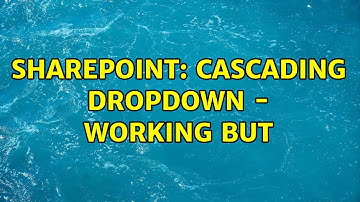 Sharepoint: cascading dropdown - working but (2 Solutions!!)