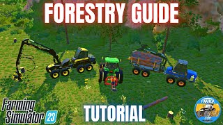FORESTRY GUIDE - Farming Simulator 23 screenshot 1