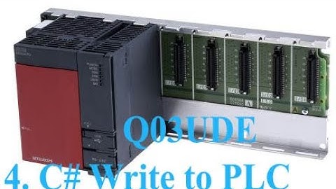 4. C# Write to Mitsubishi PLC Q03UDE MC Protocol(2020)