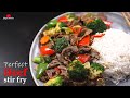 How to cook perfect beef stir fry  easy beef stir fry recipe