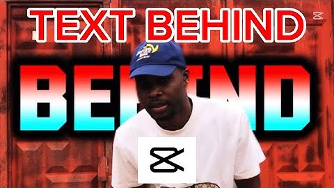 TEXT BEHIND EFFECT (Latest Capcut Tutorial)