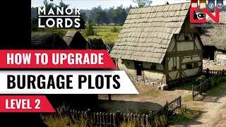Manor Lords How to Upgrade Burgage Plots to Level 2