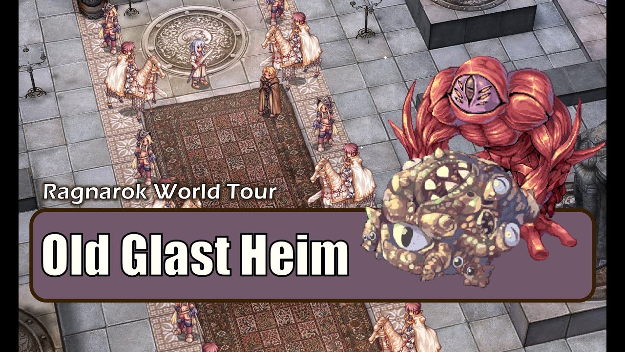 Ragnarok Online Guía de Calabozo Old Glast Heim YouTube