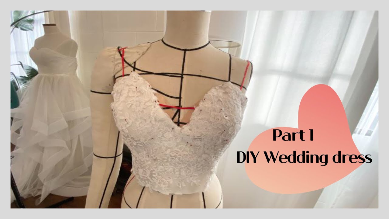 DIY) Wedding Dress/part 1/ How to make wedding dress?/웨딩드레스만들기1 YouTube