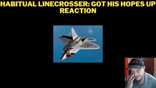 Habitual Linecrosser: Got His Hopes Up Reaction