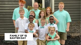 SPEND EASTER WITH OUR FAMILY OF 12