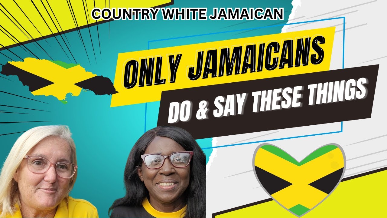 things-jamaicans-do-and-say-youtube