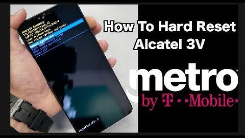 Alcatel 3V How to Hard Reset For Metro By T-mobile