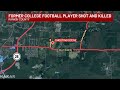 Former college football player shot and killed on Adams Road, four suspects in custody
