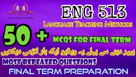 ENG513 || Final Term McQs || Quiz Files || Final Term Preparation || The Student’s Platform
