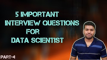 Important interview questions for Data scientist. |Data Analyst | Machine Learning