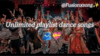 Unlimited playlist of dance songs 🫂💝💯