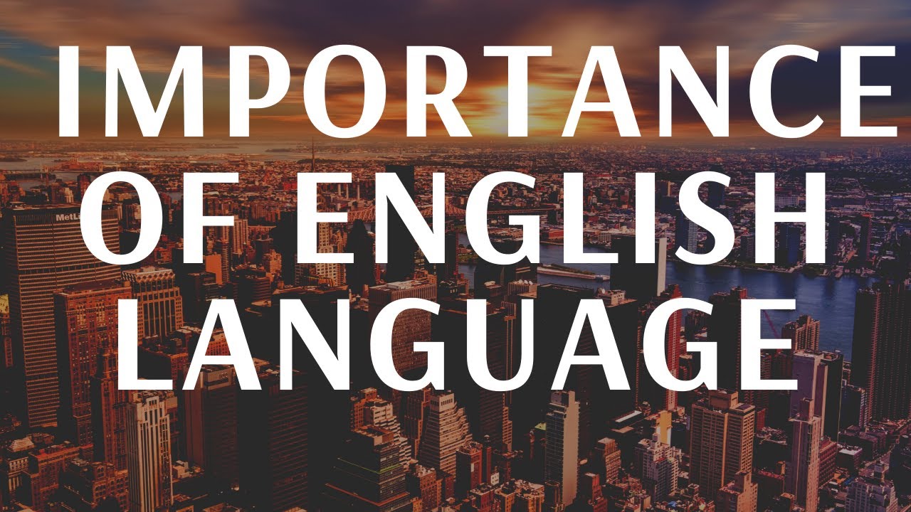 presentation on importance of english language