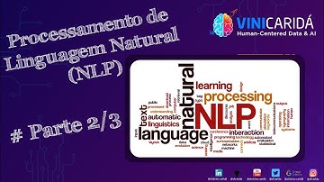 Machine Learning aplicado no Processamento de Linguagem Natural (NLP) 2/3