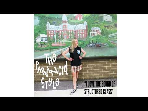 The Paranoid Style - "I Love the Sound of Structured Class' (Official Audio)