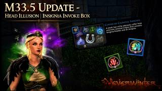 Neverwinter - M33.5 Update | Head illusion & Insignia invoke box