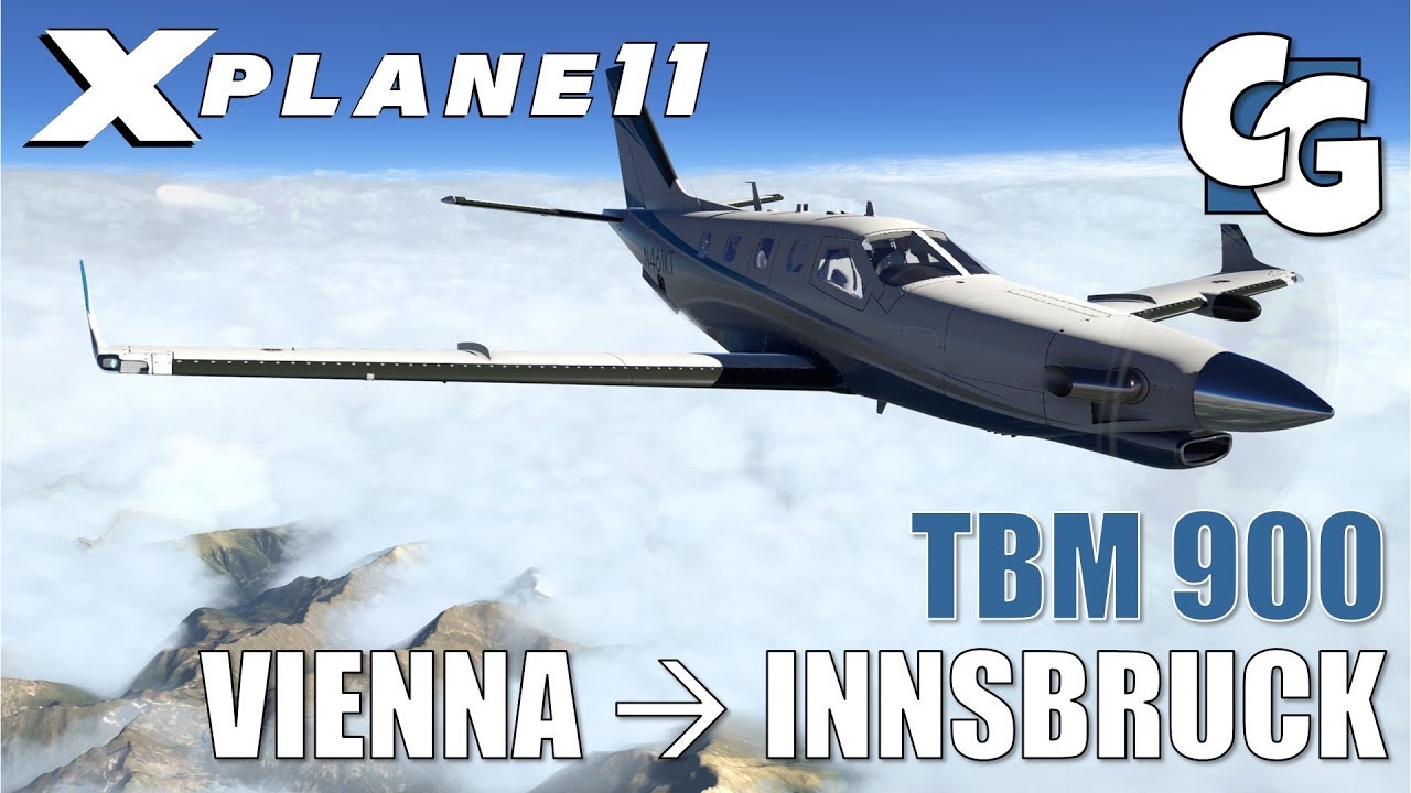 Vienna to Innsbruck - Flight Highlights - TBM 900 - X-Plane 11