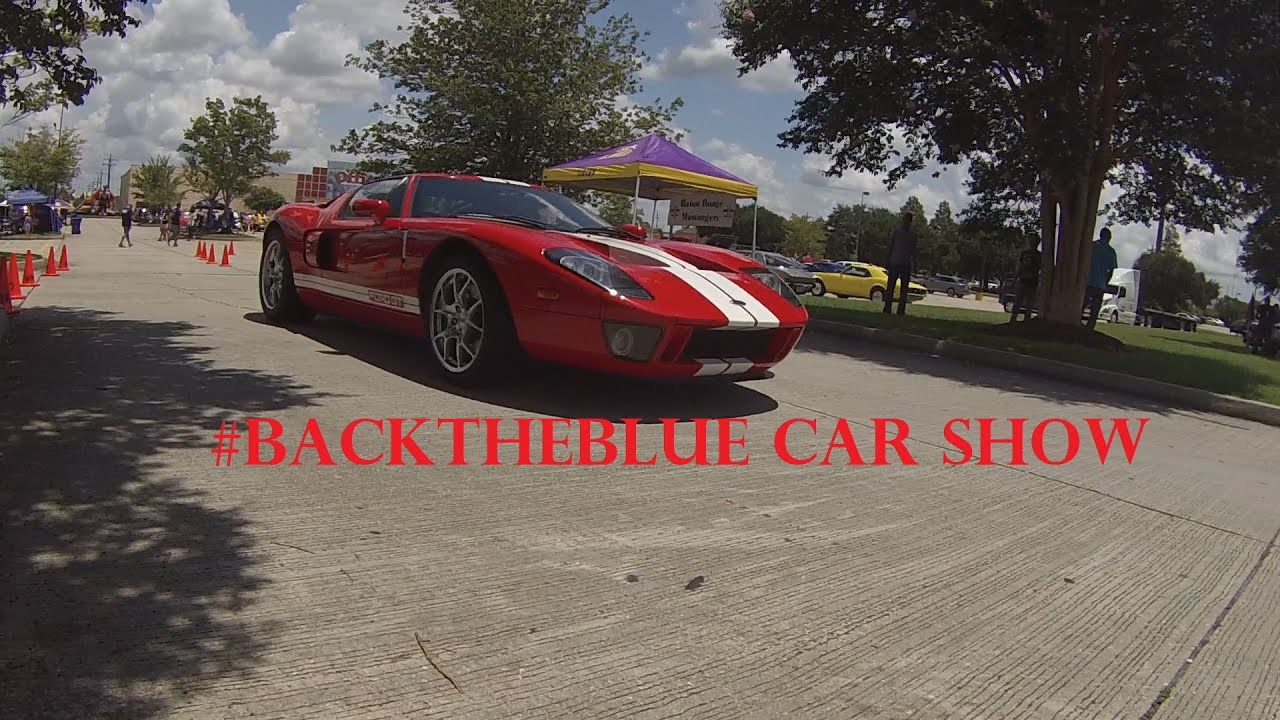 BACKTHEBLUE BATON ROUGE CAR SHOW!! YouTube