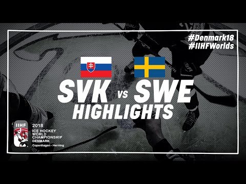 Game Highlights: Slovakia vs Sweden May 12 2018 | #IIHFWorlds 2018