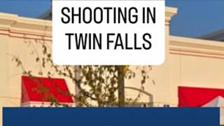 Active shooter in Twin Falls Active shooter in Twin Falls