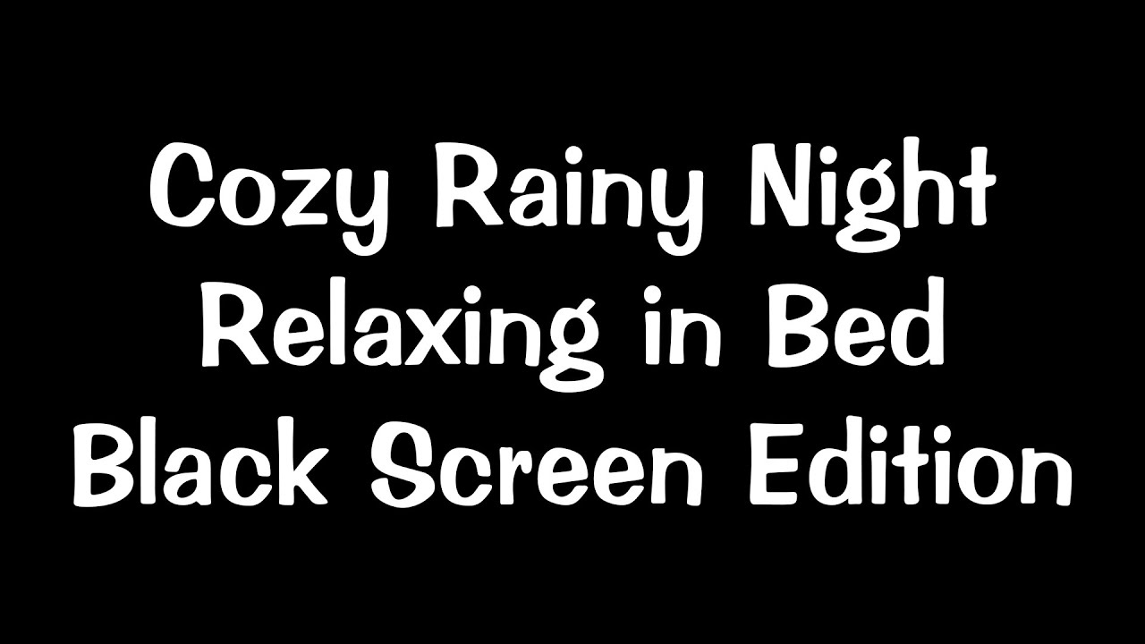 Fall Asleep - Rainy Morning Sounds, Distant Thunder, Sheets Rustling  - Black Screen Edition