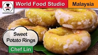 Malaysian Sweet Potato Rings - Kuih Keria - Chef Lin - World Food Studio