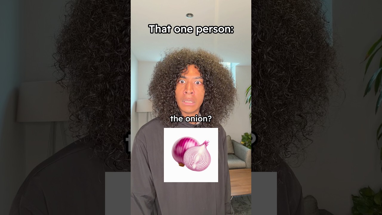 That one person with onions be like..😭 #humor