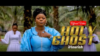 Iflourish  Holy Ghost   