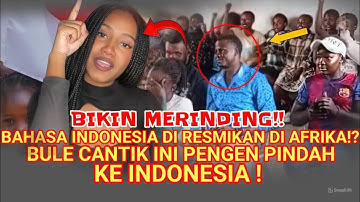MENGAGUMKAN😱BAHASA INDONESIA JADI BAHASA KESEHARIAN WARGA AFRIKA⁉️💯