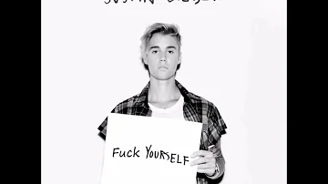Justin Bieber - Fuck Yourself (feat. Devvon Terrell) [remix] - UNCENSORED