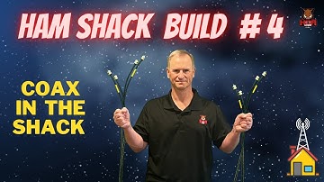 New Ham Radio Shack Build Out: Episode 4 Organize Shack Feed Lines - MFJ-4704 Coax Patch Panel