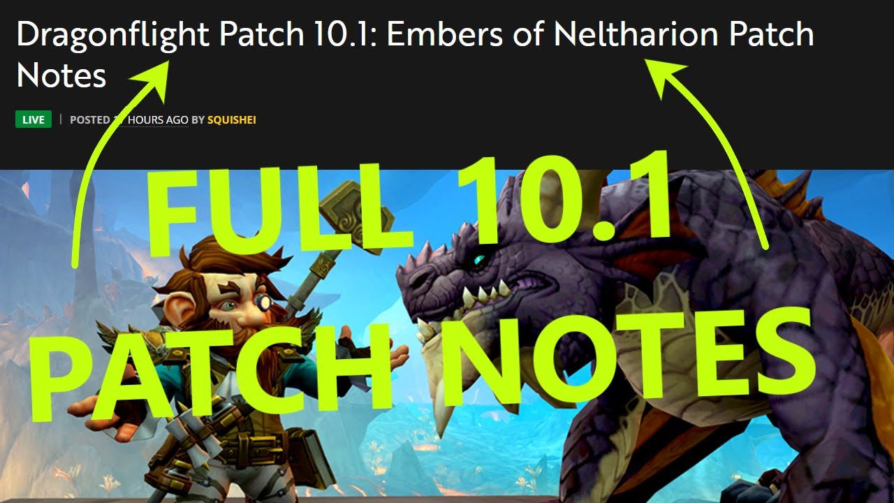 Dragonflight: Embers of Neltharion Content Update Notes—Now Live! — World  of Warcraft — Blizzard News