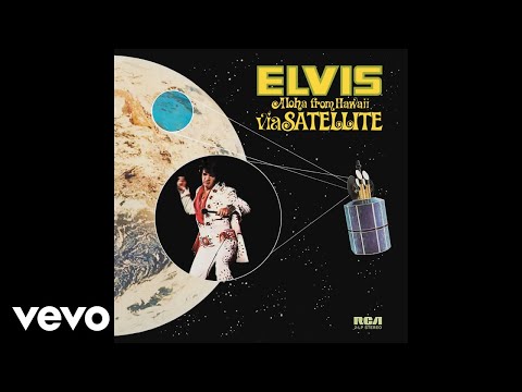 Elvis Presley - Steamroller Blues (From Aloha From Hawaii - Official Audio)
